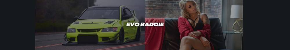 Evo Baddie