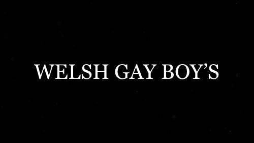 Welsh Gay Boy’s