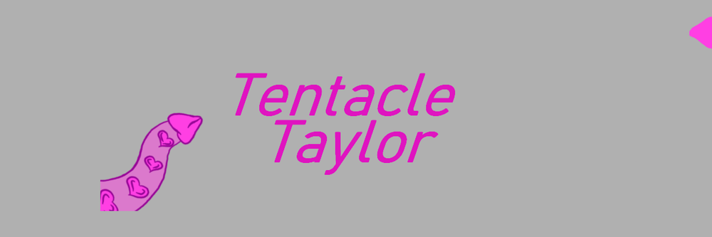 Tentacle Taylor