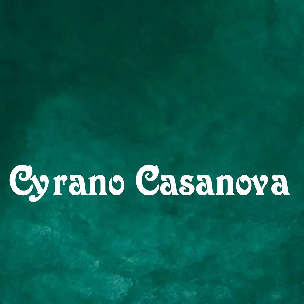 Cyrano Casanova