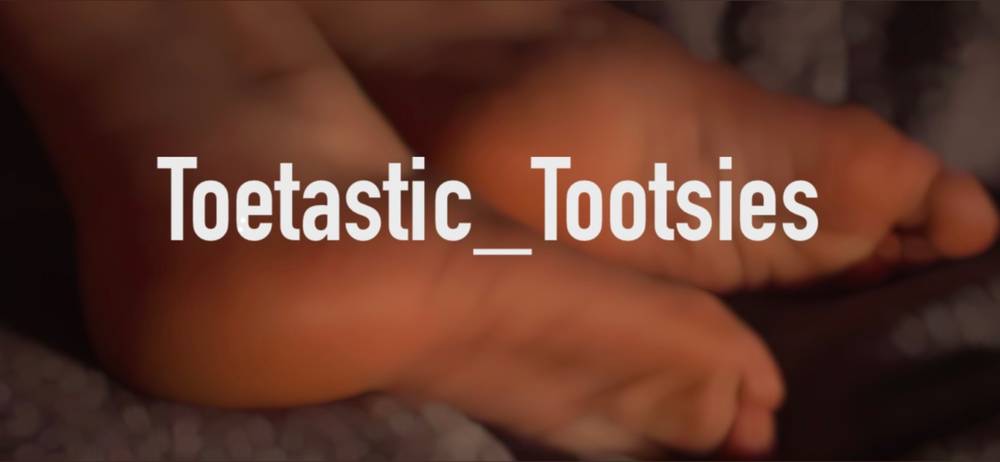 Toetastic_Tootsies