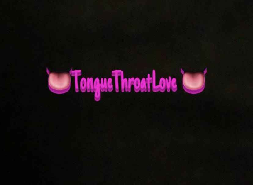 Talon TongueThroatLove