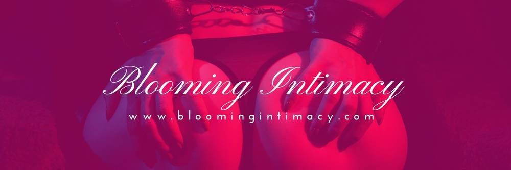 Blooming Intimacy