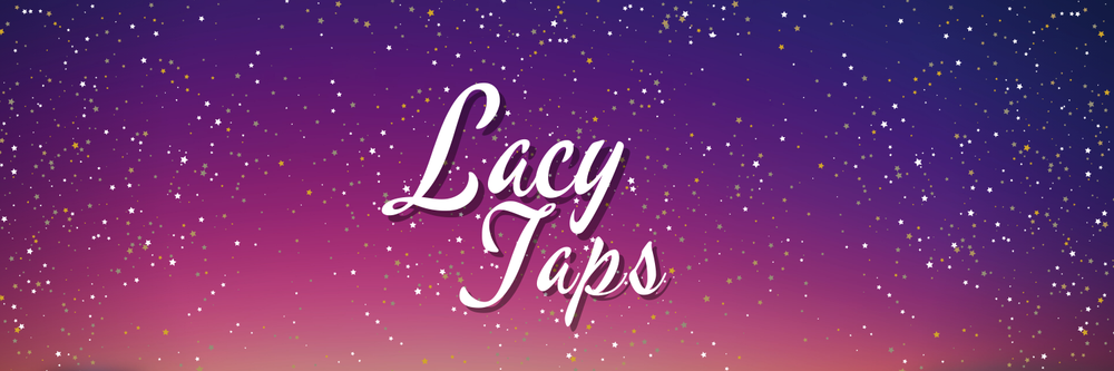 Lacy Taps