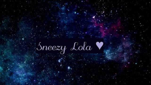 Sneezy Lola