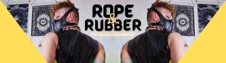 Rope &amp; Rubber